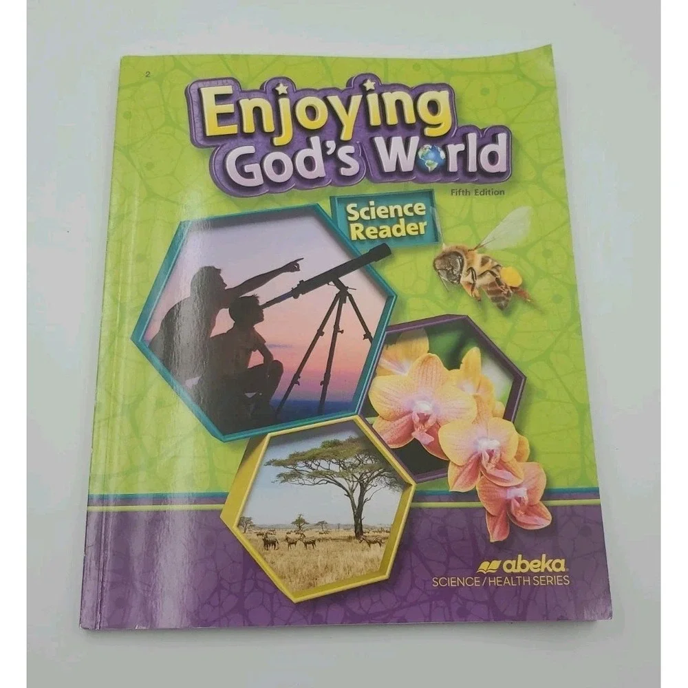 Abeka Enjoying God's World Science Reader 5th Edition Grade 2 Science Textbook